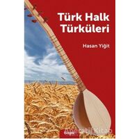 Türk Halk Türküleri - Hasan Yiğit - Başlık Yayınları