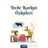 Dede Korkut Öyküleri - Hasan Yiğit - Başlık Yayınları