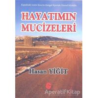 Hayatımın Mucizeleri - Hasan Yiğit - Can Yayınları (Ali Adil Atalay)