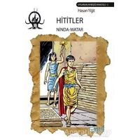 Hititler / Ninda - Watar - Hasan Yiğit - Bulut Yayınları