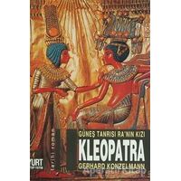 Güneş Tanrısı Ra’nın Kızı Kleopatra - Gerhard Konzelmann - Yurt Kitap Yayın