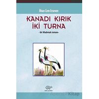 Kanadı Kırık İki Turna - İlhan Cem Erseven - Ürün Yayınları