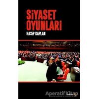 Siyaset Oyunları - Hasip Kaplan - Avesta Yayınları