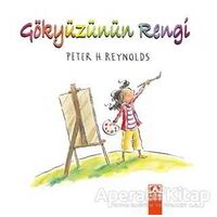 Gökyüzünün Rengi - Peter H. Reynolds - Altın Kitaplar