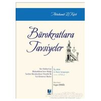 Bürokratlara Tavsiyeler - Ergin Ergül - Adalet Yayınevi