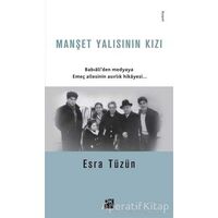 Manşet Yalısının Kızı - Esra Tüzün - Doğan Kitap