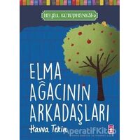 Elma Ağacının Arkadaşları - Hayal Kütüphanesi 2 - Havva Tekin - Timaş Çocuk