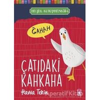 Çatıdaki Kahkaha - Hayal Kütüphanesi 4 - Havva Tekin - Timaş Çocuk