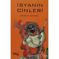 İsyanın Cinleri - Harun Ahmet - Sınırsız Kitap