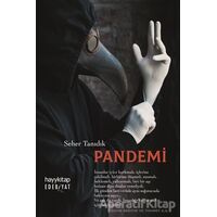 Pandemi - Seher Tanıdık - Hayykitap