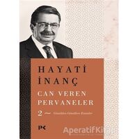 Can Veren Pervaneler - 2 - Hayati İnanç - Profil Kitap