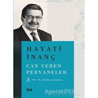 Can Veren Pervaneler - 3 - Hayati İnanç - Profil Kitap