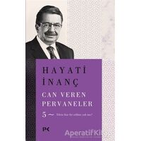 Can Veren Pervaneler - 5 - Hayati İnanç - Profil Kitap