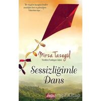 Sessizliğimle Dans - Mirza Tazegül - Libros Yayınları