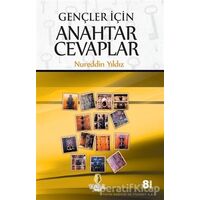 Gençler İçin Anahtar Cevaplar - Nureddin Yıldız - Tahlil Yayınları