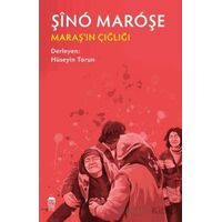 Şino Maroşe - Maraşın Çığlığı - Kolektif - Ceren Kitap