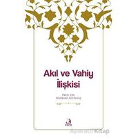 Akıl ve Vahiy İlişkisi - Hayrani Altıntaş - Fecr Yayınları