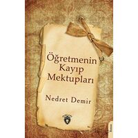 Öğretmenin Kayıp Mektupları - Nedret Demir - Dorlion Yayınları