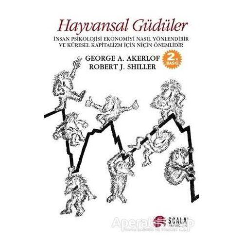 Hayvansal Güdüler - Robert J. Shiller - Scala Yayıncılık