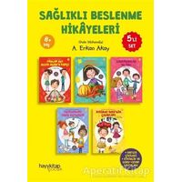 Sağlıklı Beslenme Hikayeleri (5 Kitap Takım) - A. Erkan Akay - Hayykitap