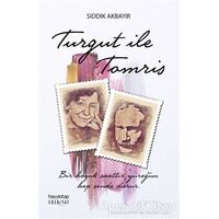 Turgut İle Tomris - Sıddık Akbayır - Hayykitap