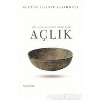 Sufilerde Bir Nefs Terbiye Yöntemi Olarak Açlık - Sultan Adanır Salihoğlu - Hayykitap