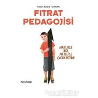 Fıtrat Pedagojisi - Hatice Kübra Tongar - Hayykitap