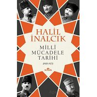 Milli Mücadele Tarihi - Halil İnalcık - Kronik Kitap