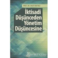 İktisadi Düşünceden Yönetim Düşüncesine - Vasfi Haftacı - Umuttepe Yayınları