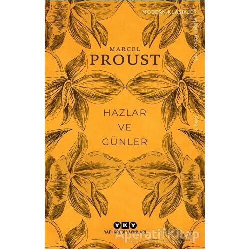 Hazlar ve Günler - Marcel Proust - Yapı Kredi Yayınları