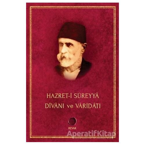 Hazret-i Süreyya Divanı ve Varidatı - Ahmed Süreyya el-Kadiri - Revak Kitabevi
