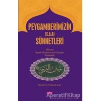 Peygamberimizin (s.a.a) Sünnetleri - Allame Muhammed Hüseyin Tabatabai - Asr Yayınları