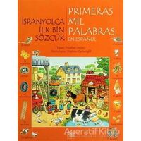 İspanyolca İlk Bin Sözcük - Primeras Mil Palabras en Espanol - Heather Amery - 1001 Çiçek Kitaplar