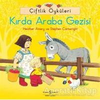 Çiftlik Öyküleri - Kırda Araba Gezisi - Stephen Cartwright - İş Bankası Kültür Yayınları