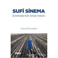 Sufi Sinema - Yunus Özmodanlı - Hece Yayınları