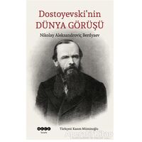 Dostoyevski’nin Dünya Görüşü - Nikolay Aleksandroviç Berdyaev - Hece Yayınları