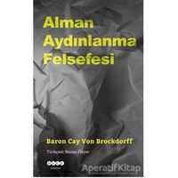 Alman Aydınlanma Felsefesi - Baron Cay Von Brockdorff - Hece Yayınları