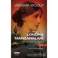 Londra Manzaraları ve Başka Yazılar - Virginia Woolf - Hece Yayınları