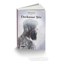 Derkenar Şiir - İrfan Çevik - Hece Yayınları