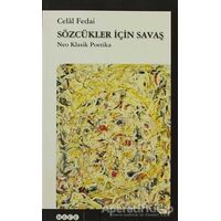 Sözcükler İçin Savaş - Celal Fedai - Hece Yayınları