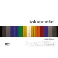 İşrak Ruhun Renkleri - Hashim Cabrera - Hece Yayınları