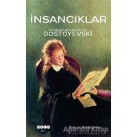 İnsancıklar - Fyodor Mihayloviç Dostoyevski - Hece Yayınları