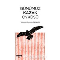 Günümüz Kazak Öyküsü - Kolektif - Hece Yayınları