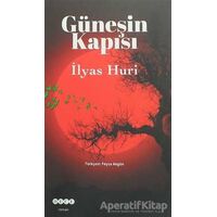 Güneşin Kapısı - İlyas Huri - Hece Yayınları