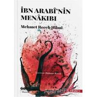 İbn Arabi’nin Menakıbi - Mehmed Recep Hilmi - Hece Yayınları