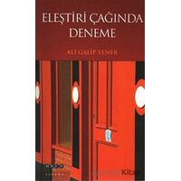 Eleştiri Çağında Deneme - Ali Galip Yener - Hece Yayınları