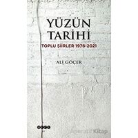 Yüzün Tarihi - Ali Göçer - Hece Yayınları