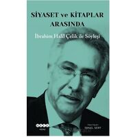 Siyaset ve Kitaplar Arasında - İsmail Sert - Hece Yayınları