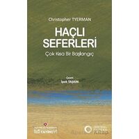 Haçlı Seferleri: Çok Kısa Bir Başlangıç