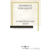 Schroffensteın Ailesi - Heinrich von Kleist - İş Bankası Kültür Yayınları